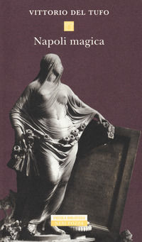 9788854516373 - Napoli magica