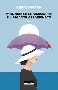 9788854530089 - Madame le commissaire e l'amante assassinato