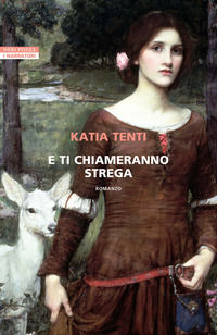 9788854530546 - E ti chiameranno strega
