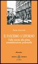 9788854600744 - Il fascismo a Livorno. Dalla nascita del movimento alla prima amministrazione podestarile