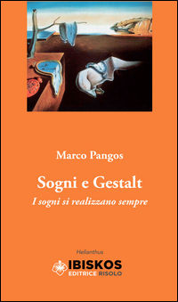 9788854613416 - Sogni e Gestalt. I sogni si realizzano sempre
