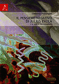 9788854862241 - Il pensiero negativo di Julius Evola e il suo oltrepassamento