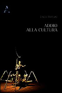 9788854868472 - Addio alla cultura