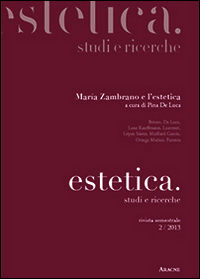 9788854870802 - Estetica, studi e ricerche. Maria Zambrano e l'estetica
