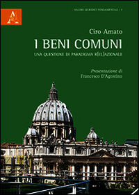 9788854872844 - I beni comuni. Una questione di paradigma r(el)azionale