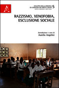 9788854873230 - Razzismo, xenofobia, esclusione sociale. Ediz. italiana, inglese, francese e tedesca