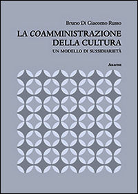 9788854873575 - La coamministrazione della cultura. Un modello di sussidiarietà