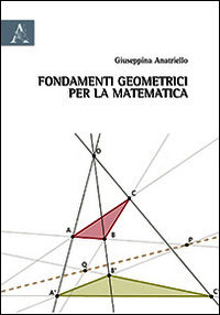 9788854874640 - Fondamenti geometrici per la matematica