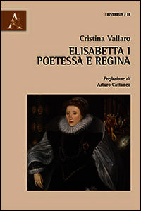 9788854875821 - Elisabetta I. Poetessa e regina