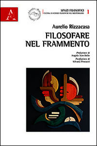 9788854875913 - Filosofare nel frammento