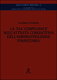 9788854876118 - La tax compliance nell'attività conoscitiva dell'amministrazione finanziaria