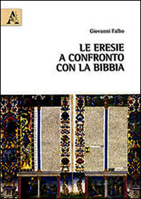 9788854877757 - Le eresie a confronto con la Bibbia
