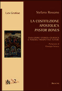 9788854878990 - La costituzione apostolica pastor bonus. Evoluzione storico-giuridica e possibili prospettive future