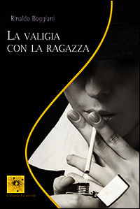 9788854886230 - La valigia con la ragazza