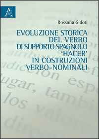 9788854888210 - Evoluzione storica del verbo di supporto spagnolo hacer in costruzione verbo-nominali