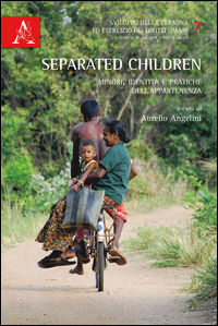 9788854891517 - Separated children. Minori, identità e pratiche dell'appartenenza