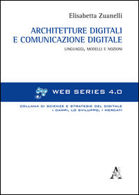 9788854895720 - Architetture digitali e comunicazione digitale. Linguaggi, modelli e nozioni