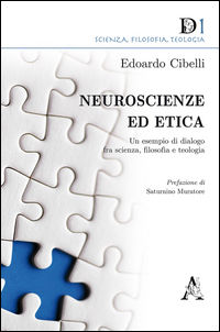 9788854895881 - Neuroscienze ed etica. Un esempio di dialogo fra scienza, filosofia e teologia