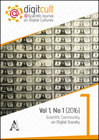 9788854896024 - DigitCult. Scientific journal on digital cultures (2016). Vol. 1: Scientific community on digital society