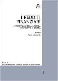 9788854897519 - I redditi finanziari. Determinazione della categoria e prospettive di riforma