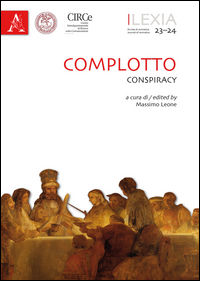 9788854899315 - Lexia. Rivista di semiotica. Ediz. bilingue. Vol. 23-24: Complotto­Conspiracy