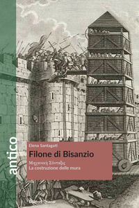 9788854911925 - Filone di Bisanzio. La costruzione delle mura