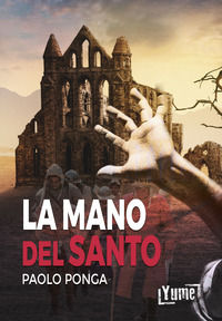 9788854941472 - La mano del santo