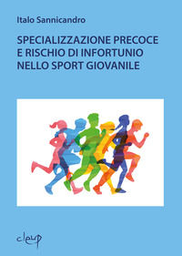 9788854955653 - Specializzazione precoce e rischio di infortunio nello sport giovanile