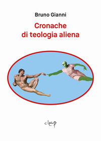 9788854957367 - Cronache di teologia aliena