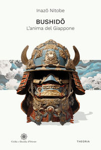 9788854983861 - Bushido. L'anima del Giappone. Ediz. integrale