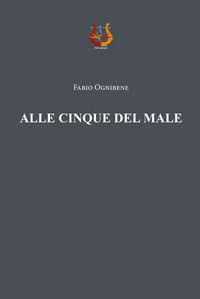 9788855000659 - Alle cinque del male