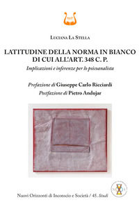 9788855003490 - Latitudine della norma in bianco di cui all'art. 348 C. P. Implicazioni e inferenze per lo psicoanalista