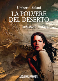 9788855023917 - La polvere del deserto