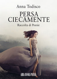 9788855024648 - Persa ciecamente