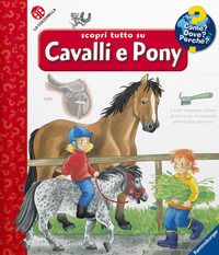 9788855062213 - Scopri tutto su cavalli e pony! Ediz. a colori