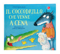 9788855063524 - Il coccodrillo che venne a cena. Ediz. a colori