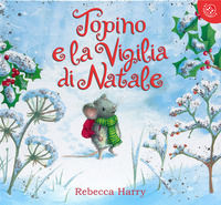 9788855065481 - Topino e la vigilia di Natale. Ediz. a colori
