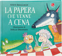 9788855066051 - La papera che venne a cena. Ediz. a colori