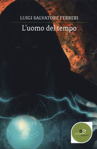 9788855083751 - L'uomo del tempo