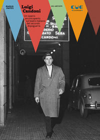 9788855103473 - Luigi Candoni. Un sipario ancora aperto sul teatro italiano del secondo dopoguerra