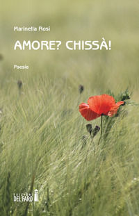 9788855120685 - Amore? Chissà!