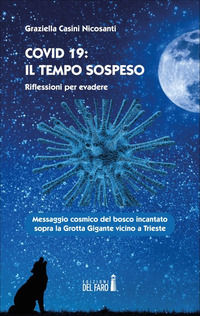 9788855120791 - Covid 19: il tempo sospeso. Riflessioni per evadere