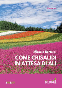 9788855120814 - Come crisalidi in attesa di ali
