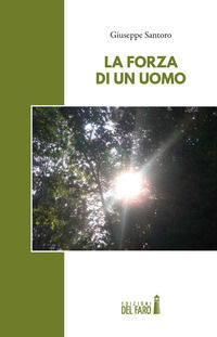 9788855122498 - La forza di un uomo