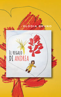 9788855161084 - Il regalo di Andrea