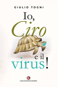 9788855164702 - Io, Ciro e il virus!