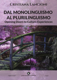 9788855169516 - Dal monolinguismo al plurilinguismo. Opening doors to culture experiences