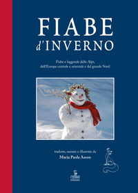 9788855201407 - Fiabe d'inverno. Fiabe e leggende delle Alpi, dell'Europa centrale e orientale e del grande Nord