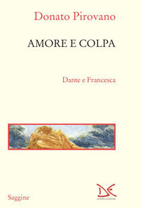 9788855222198 - Amore e colpa. Dante e Francesca
