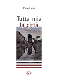 9788855240420 - Tutta mia la città